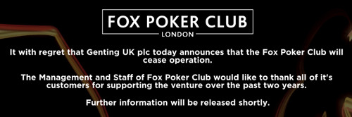 Fox Poker Club Closure Statement